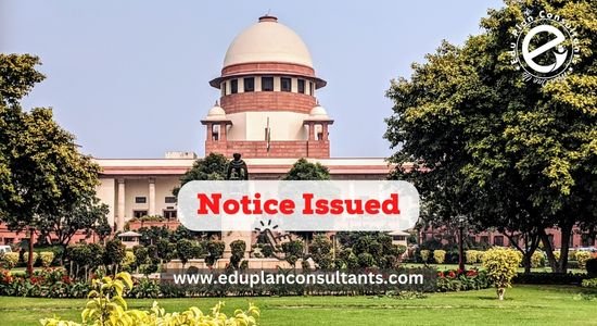 Edu Plan Consultants-NEET Counselling Appear In MopUp Supreme Court Issues Notice