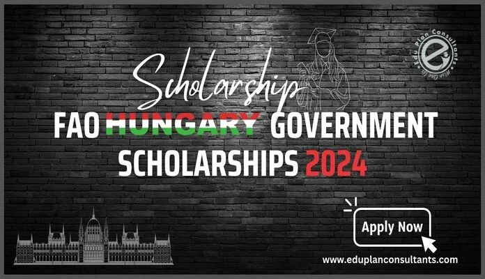 FAO Hungary Government Scholarship 2024 Fully Funded